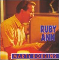 Marty Robbins - Ruby Ann - Rockin' Rollin' Robbins, Vol. 3